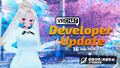 "Developer Update - 16 July 2026"